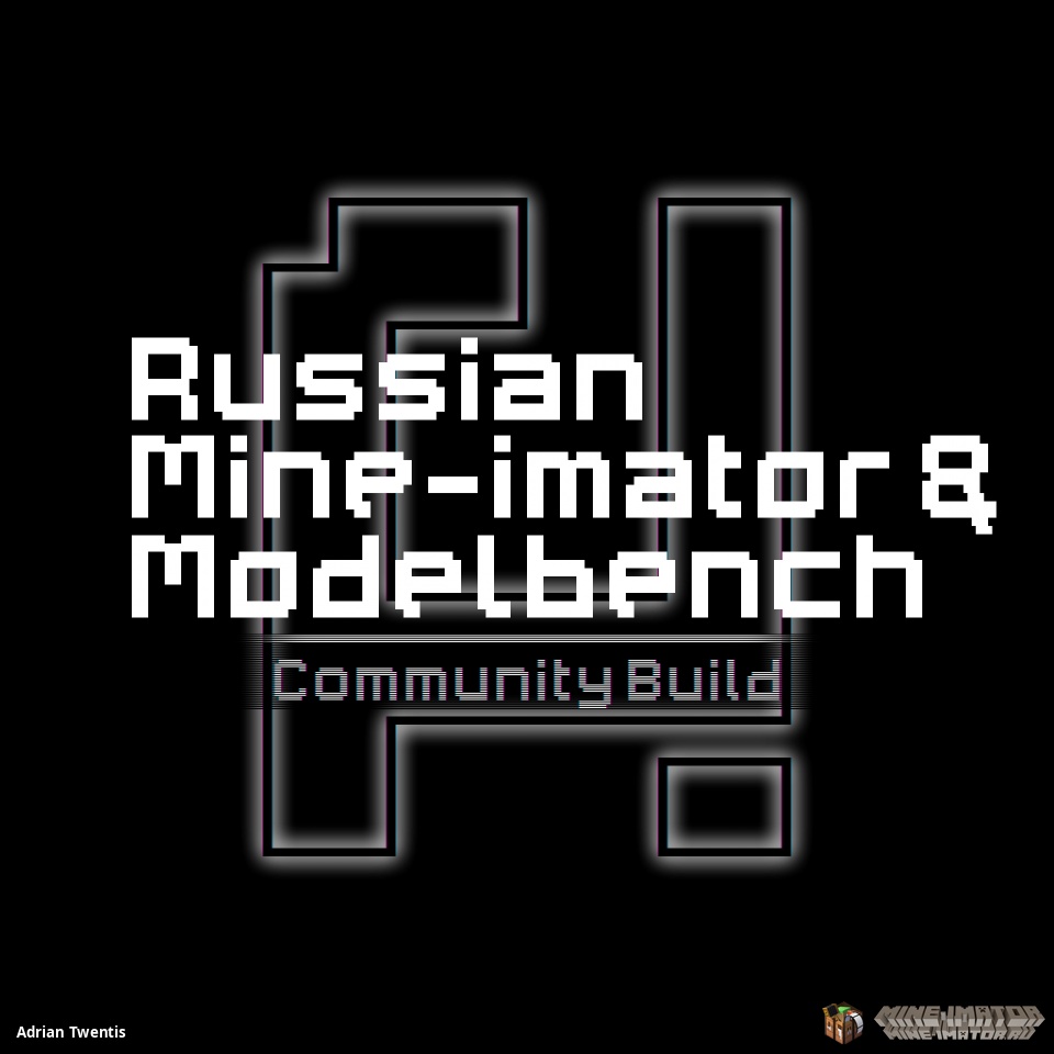 ПОЛНЫЙ ПЕРЕВОД MINE-IMATOR 2.0.2 И MODELBENCH COMMUNITY BUILD НА РУССКИЙ ЯЗЫК